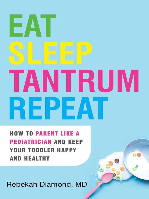 Title details for Eat Sleep Tantrum Repeat by Rebekah Diamond - Available